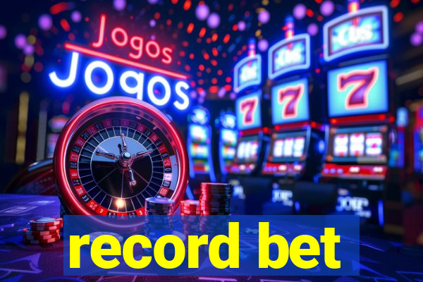 record bet